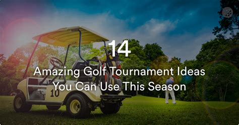 unique golf tournament ideas.